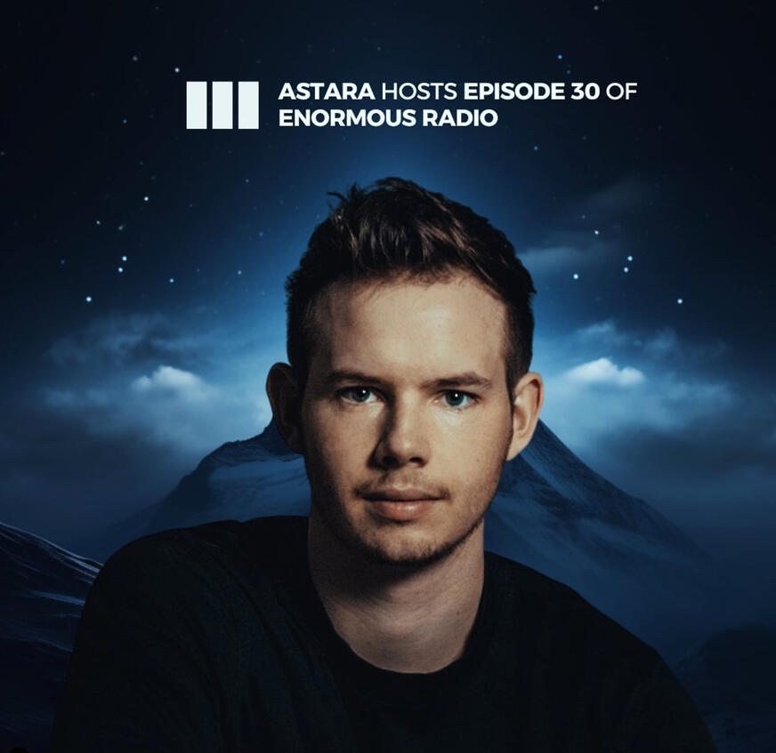 Enormous Radio invites Astara for an hour at the decks featuring a new guest mix on episode #030 for Enormous Tunes!