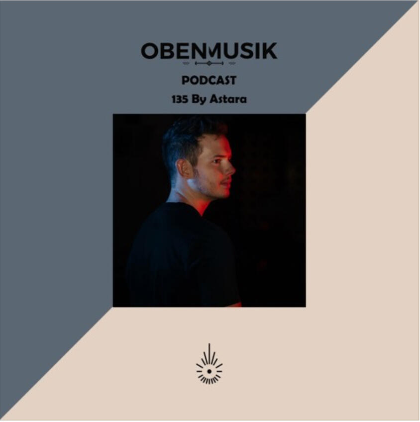 Astara returns to Obenmusik for a guest mix on Episode 135, closing out the month of July! In it he features his recent release "Walk Through Fire."